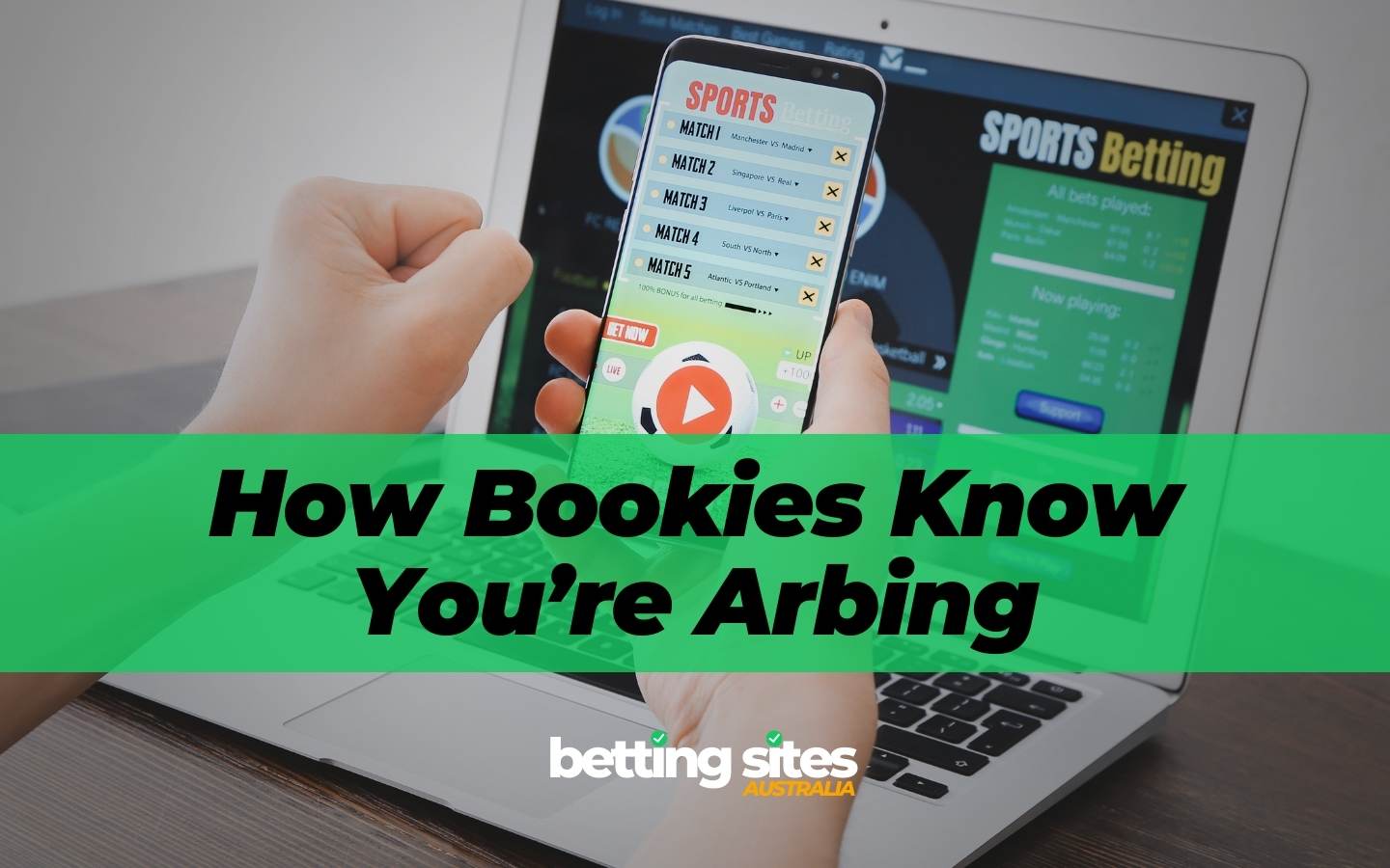 How Bookies Know You're Arbing