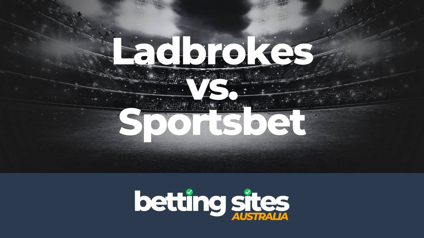 Ladbrokes vs. Sportsbet