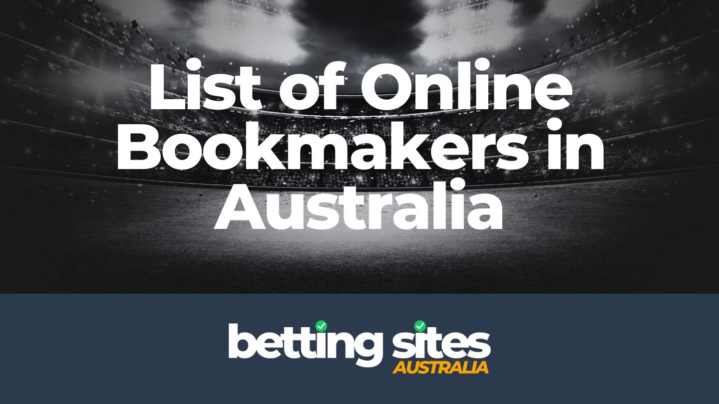 List of Online Bookmakers in Australia